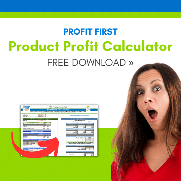 Profit First Product Calculator Calculate Your Product Profitability